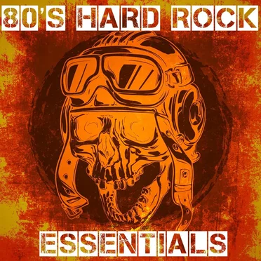 80’s Hard Rock Essentials by Various Artists - album cover