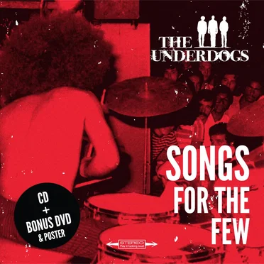 Songs for the Few by The Underdogs - album cover