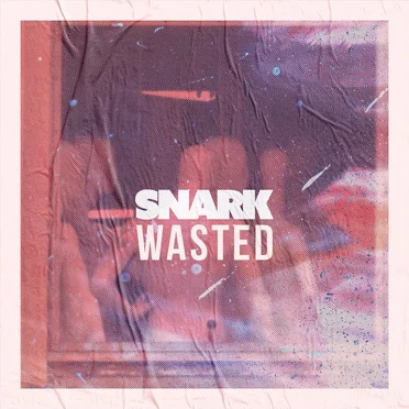 Wasted