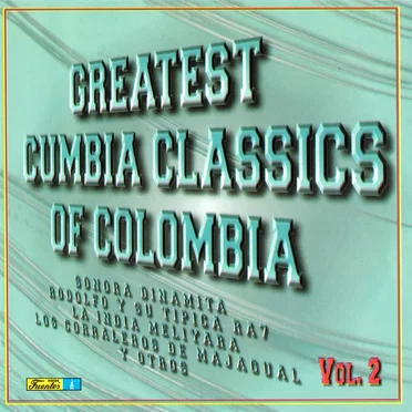 Greatest cumbia classics of Colombia vol. 2 by Various Artists - album cover