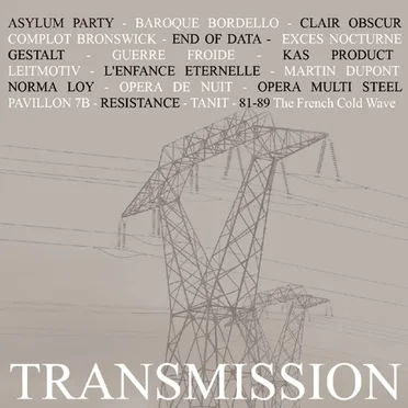 Transmission: 81-89 The French Cold Wave by Various Artists - album cover