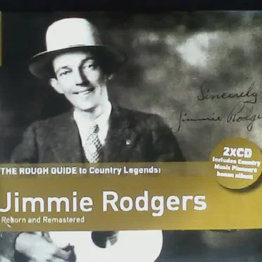 The Rough Guide to Country Legends: Jimmie Rodgers