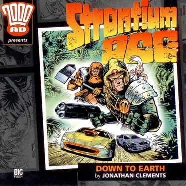 Strontium Dog: Down to Earth by Jonathan Clements - album cover