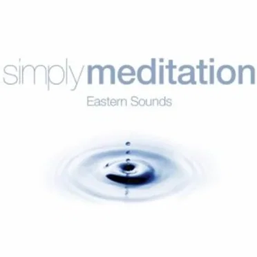 Simply Meditation - Eastern Sounds by Tom E. Morrison - album cover