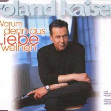 Warum denn aus Liebe weinen