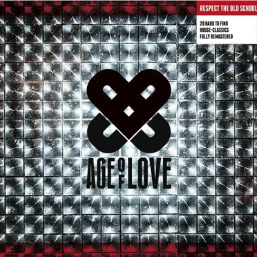 Age Of Love Vol. 1 - Respect The Old School by Various Artists - album cover