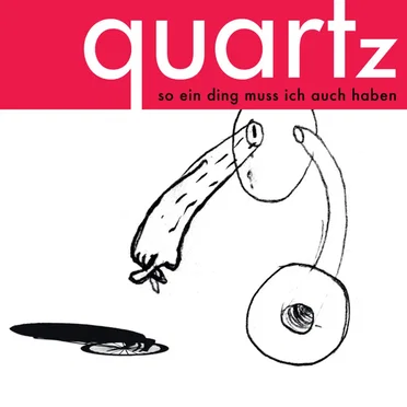 So ein Ding muss ich auch haben by Quartz - album cover