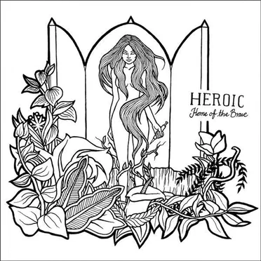 Home of the Brave by Heroic - album cover