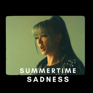 Summertime Sadness
