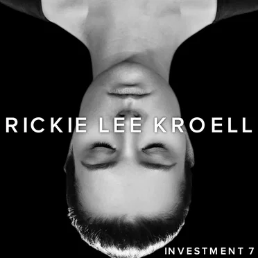Investment 7 by Rickie Lee Kroell - album cover