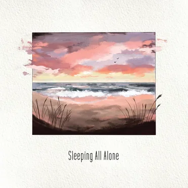 Sleeping All Alone