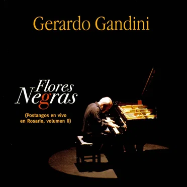 Flores Negras: Postangos en vivo en Rosario, volumen II