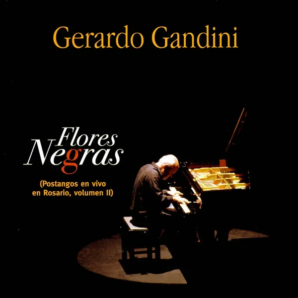 Flores Negras: Postangos en vivo en Rosario, volumen II