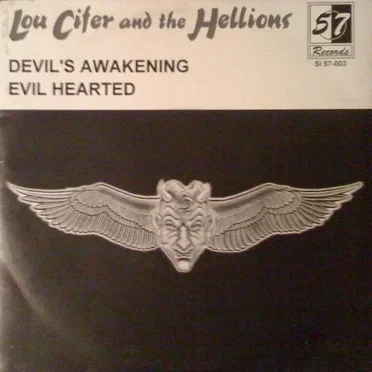 Devil's Awakening / Evil Hearted by Lou Cifer and the Hellions - album cover