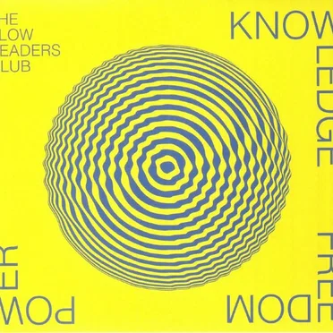 Knowledge Freedom Power by The Slow Readers Club - album cover