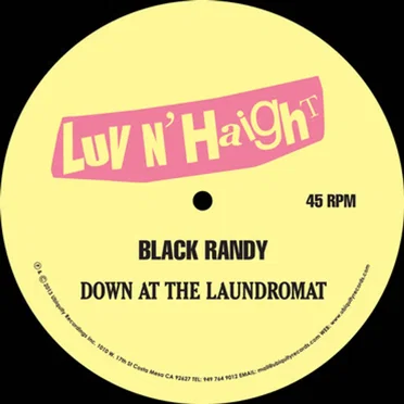 Down at the Laundromat B/W Give It Up or Turn It Loose by Black Randy - album cover