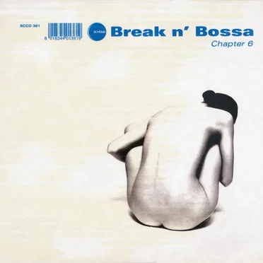 Break n’ Bossa, Chapter 6 by Various Artists - album cover