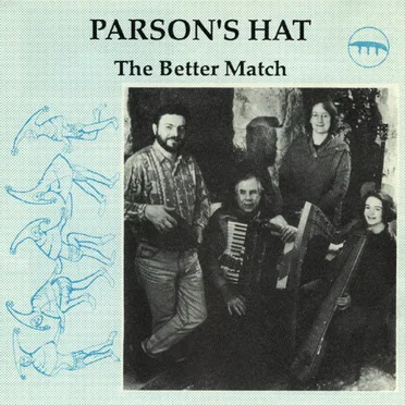 The Better Match by Parson’s Hat - album cover