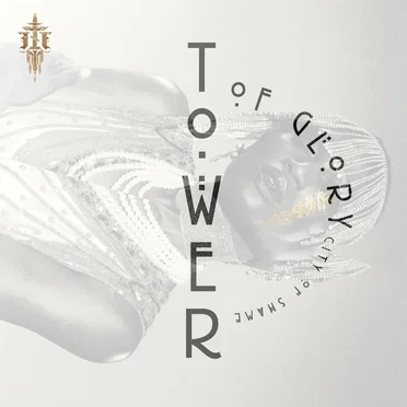 Tower of Glory, City of Shame