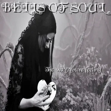 The Way You're Feeling by Bells of Soul - album cover