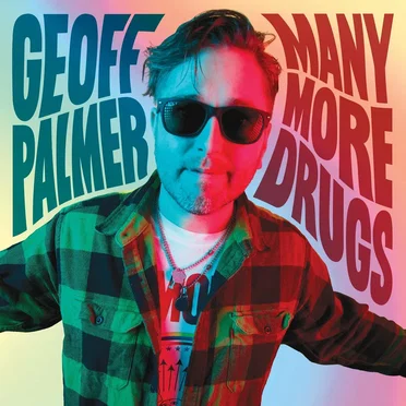 Many More Drugs by Geoff Palmer - album cover