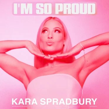 I'm So Proud