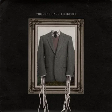 Debtors by The Long Haul - album cover