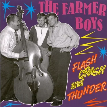 Flash, Crash and Thunder by The Farmer Boys - album cover