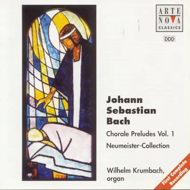 Chorale Preludes, Vol. 1: Neumeister-Collection