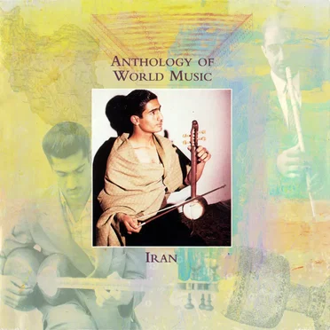 Anthology of World Music: Iran by Various Artists - album cover