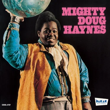 Mighty Doug Haynes by Mighty Doug Haynes - album cover