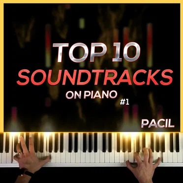 Top 10 Soundtracks on Piano (Pt. 1)