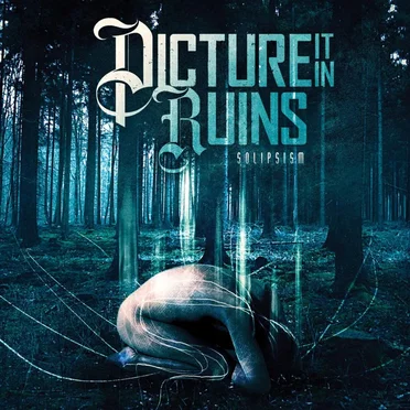 Picture It In Ruins