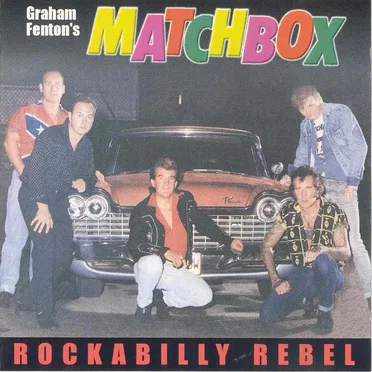 Rockabilly Rebel by Graham Fenton’s Matchbox - album cover
