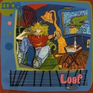 Loaf by moe. - album cover