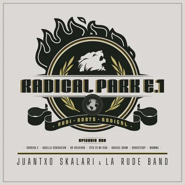 Radical Park - Episodio 1 by Juantxo Skalari - album cover