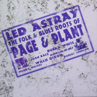 Led Astray: The Folk & Blues Roots of Page & Plant by Various Artists - album cover