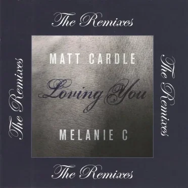 Loving You (The Remixes)