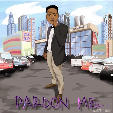 PARDON ME by Glizzy Gee - album cover