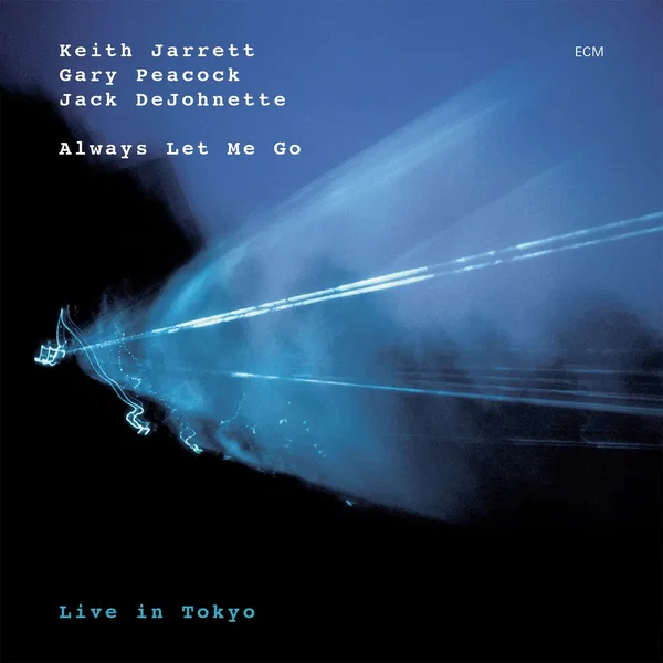 Always Let Me Go: Live in Tokyo