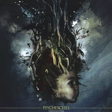 Psychexcess I - Presentism