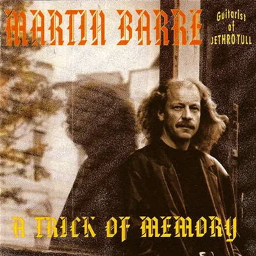 A Trick of Memory by Martin Barre - album cover