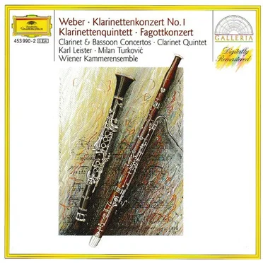 Weber: Klarinettenkonzert no. 1 / Klarinettenquintett / Fagottkonzert