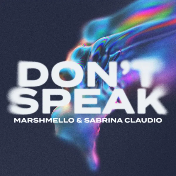 Don’t Speak