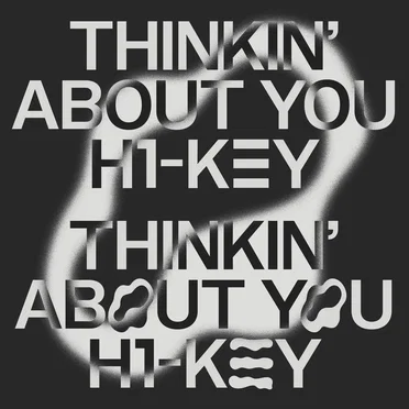 H1-KEYnote #1 [Thinkin’ About You]
