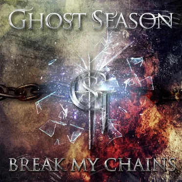 Break My Chains by Ghost Season - album cover