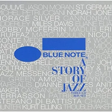 Blue Note: A Story of Jazz by Various Artists - album cover