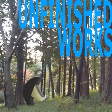 UNFINISHED WORKS by Various Artists - album cover
