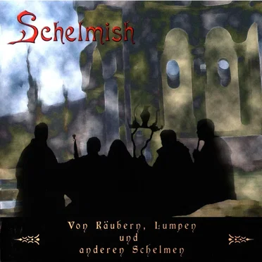 Von Räubern, Lumpen und anderen Schelmen