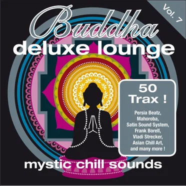 Buddha Deluxe Lounge, Vol. 7 by Various Artists - album cover